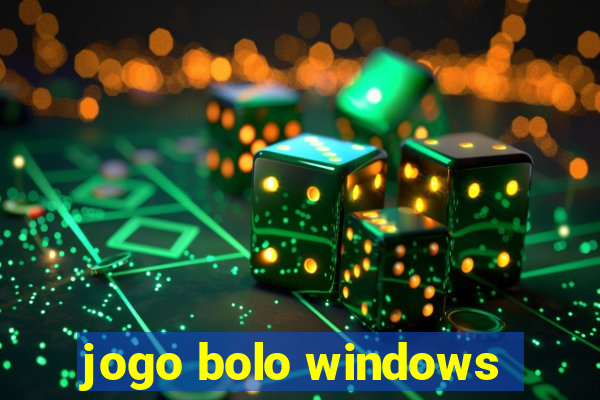 jogo bolo windows